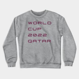 World cup 2022-Qatar Crewneck Sweatshirt